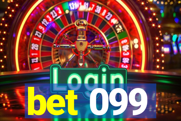 bet 099